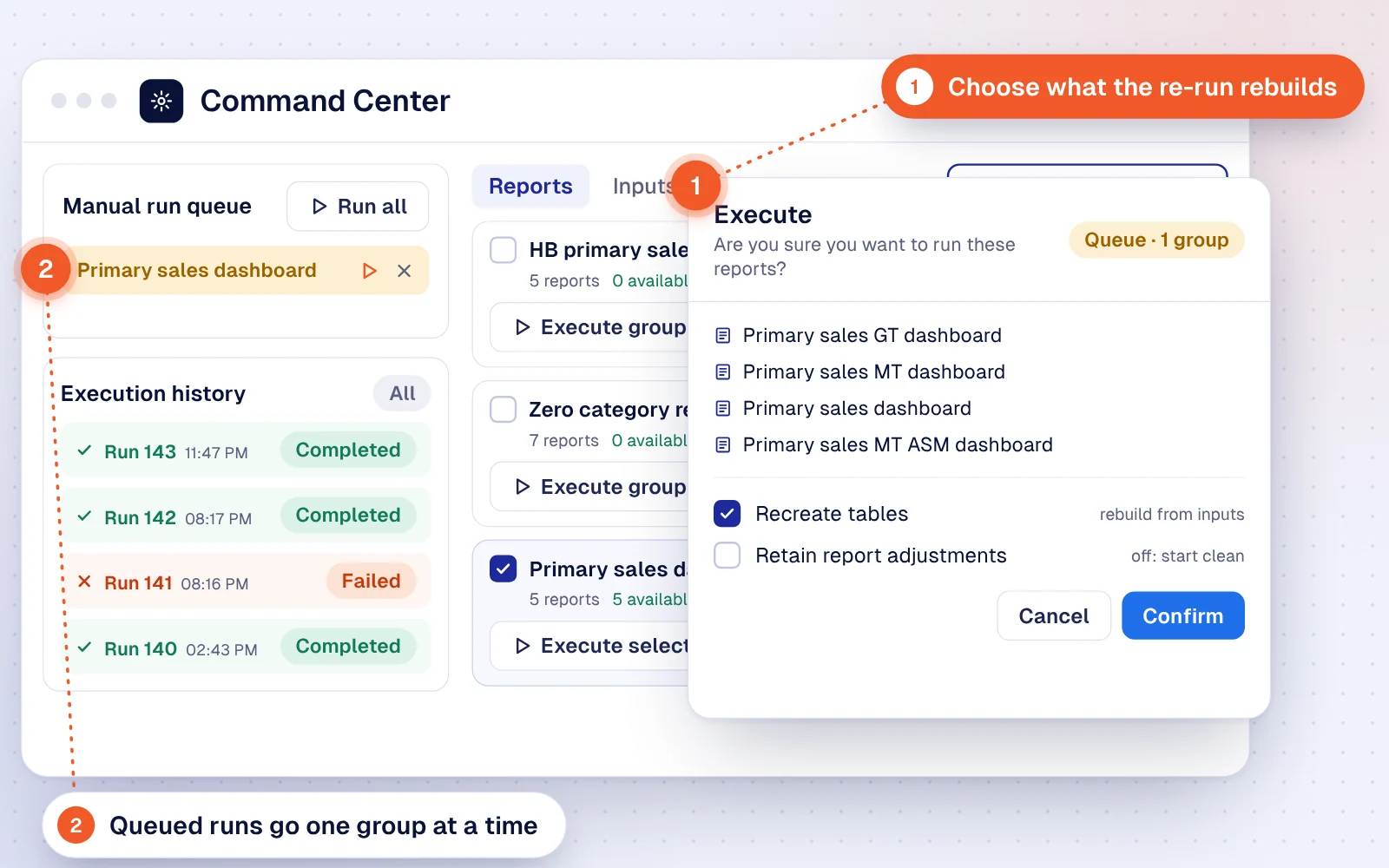 Execute confirmation listing the reports to run, with options to recreate tables and retain report adjustments